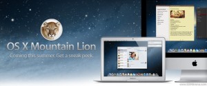 Apple ប្រកាស​ដំណឹង​អំពី OS X Mountain Lion ដែល​ភ្ជាប់​មក​ជាមួយ​លក្ខណៈ​របស់ iOS មួយ​ចំនួន
